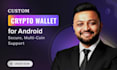 develop a cryptocurrency android wallet