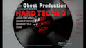 ghost produce hard techno, modular, acid techno, raw