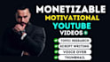 create monetizable motivational or histroy videos for youtube