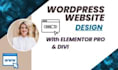 build wordpress website with elementor as a elementor expert