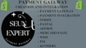 create and integrate mercadopago paypal affirm any payment gateway to shopify