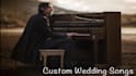 create the perfect custom wedding song