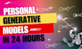 train personal generative models and ai chatbot, chatgpt in 24 hours
