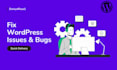 fix wordpress bugs, errors, and issues maintenance service