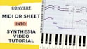 make synthesia piano tutorial from any song, midi or sheet
