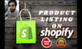 do shopify product listing, product upload, data entry