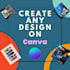 create any design on canva