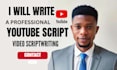 write an engaging high converting youtube video script sceenplay scriptwriter