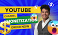 do complete youtube channel monetization