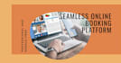 develop an online booking platform for your services