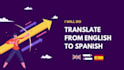 translate from english to spanish