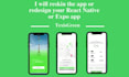 react native expo app UI redesign, reskin, and bug fix