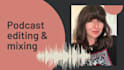 edit and mix the audio for your podcast
