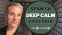 record a deep calm female spanish voice over