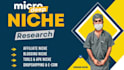 do highly profitable deep micro niche and keyword research