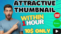 design attractive youtube thumbnails within 1 hour