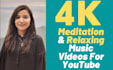 create 4k relaxing meditation nature sleep music videos