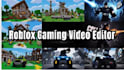 be your roblox gaming video editor long term