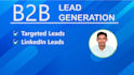 highly targeted b2b linkedin lead generation, business leads, prospect list