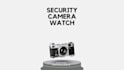 watch your security cameras overnight and weekends