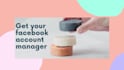 be a personal facebook account manager
