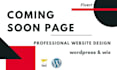 create a responsive wordpress and wix coming soon page