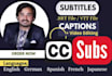 add subtitles and captions to english, german, japanese, spanish and french