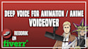 record a deep, smooth voice for an anime character