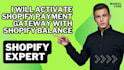 use shopify balance to activate the shopify payment gateway