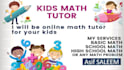 be mathematics tutor for your kids