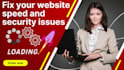 resolve web speed and security issues