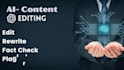 professionally edit, rewrite your ai and chatgpt content
