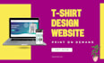 develop custom t shirt design, mug design and print on demand website