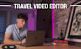 edit your travel video into cinematic masterpiece