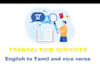 transcribe tamil to english and vice versa