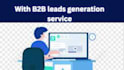 b2b lead generation   using linkedin sales navigator