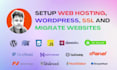 setup web hosting, fix wordpress issues, and migrate website