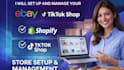 set up a complete ebay, tiktok shop, and shopify store