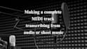 create a professional quality midi file from any song you need