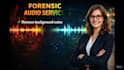 do forensic audio cleanup, detect background voice, and enhance any audio