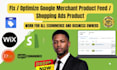 fix and optimize product feed for google merchant center, fix all errors