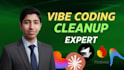 fix vibe code errors, bugs and cleanup your loveable, replit, base44, bolt apps