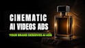 create cinematic ai video ai ads and commercial for your business