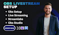 setup obs studio, streamlabs, twitch and live streaming professionally