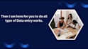 do fast and accurate data entry