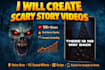 create scary story video for youtube