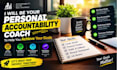 be your personal accountability coach to help you achieve goals