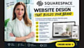 build a professional  squarespace website design or redesign squarespace website