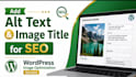 add SEO optimized alt text to your wordpress images for better ranking