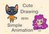 create cute characters with simple animations